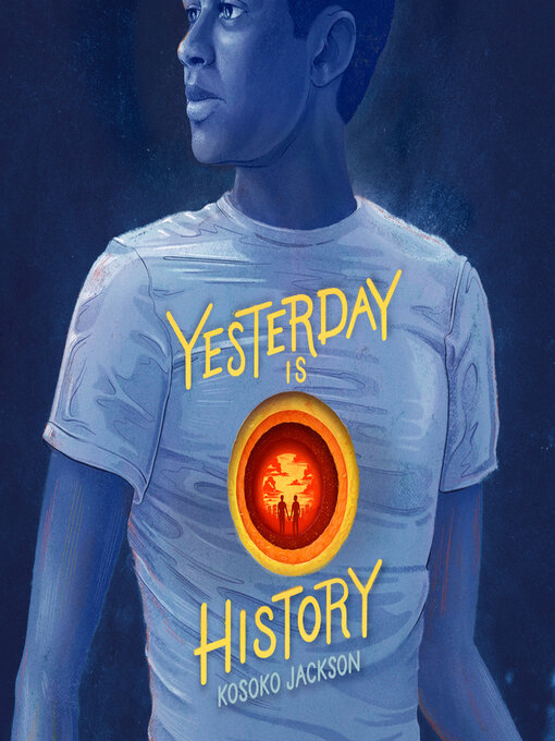 Title details for Yesterday Is History by Kosoko Jackson - Wait list